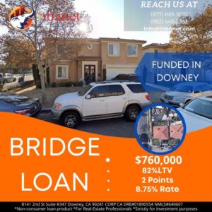 Bridge Loan Downey CA